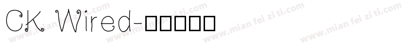 CK Wired字体转换